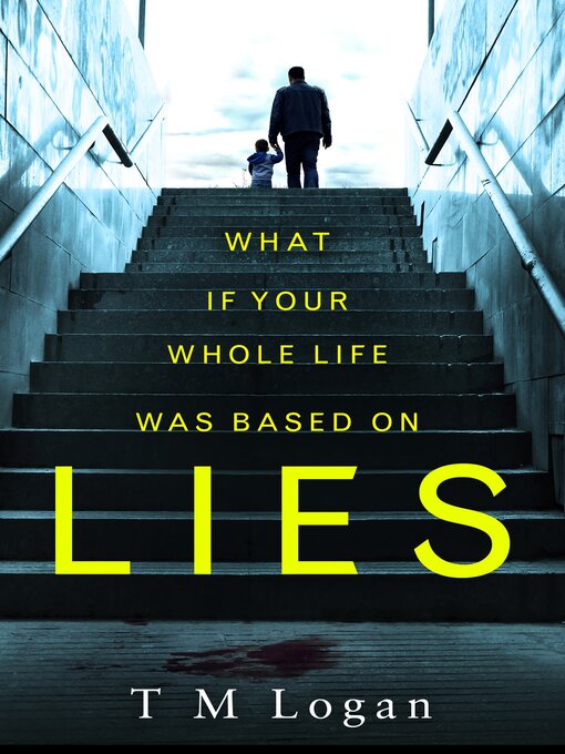 Title details for Lies by T.M. Logan - Available